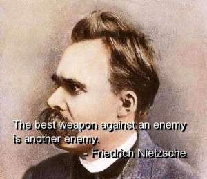 Friedrich nietzsche quotes and sayings meaningful enemy weapon