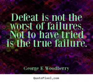 Motivational Quotes About Defeat