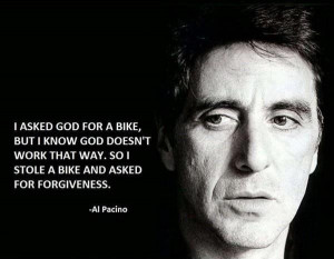 Great quote by Al Pacino