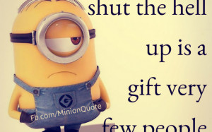 Knowing when to shut the hell up is a gift few people are born with.
