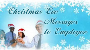 Christmas Eve Text Messages to Employee