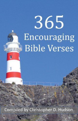 365 Encouraging Bible Verses (365 Bible Verse Series) by Christopher ...