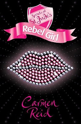 Rebel Girl (Secrets at St Jude's, #4)