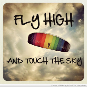 cute, fly high, fly so high, love, pretty, quote, quotes, rainbow