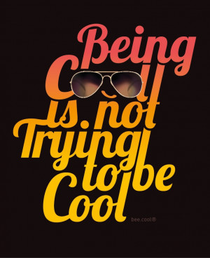 Be Cool, is not trying to be cool.