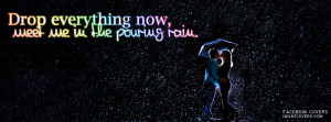 Meet Me In The Pouring Rain Facebook Covers