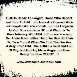 GOD Is Ready To Forgive Those Who Repent and Turn To HIM..