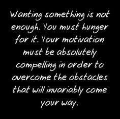 ... obstacles that will invariably come your way.