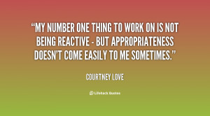 File Name : quote-Courtney-Love-my-number-one-thing-to-work-on-96207 ...