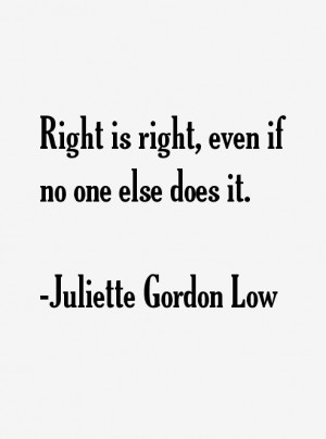 Juliette Gordon Low Quotes & Sayings