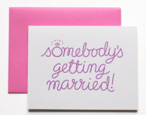 ... Card - Wedding Congratul ations Card - Somebody's Getting Married