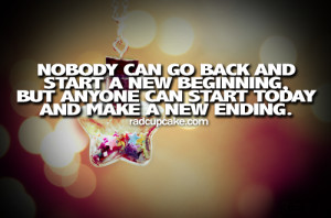 New Start Quotes Start new things for a new day