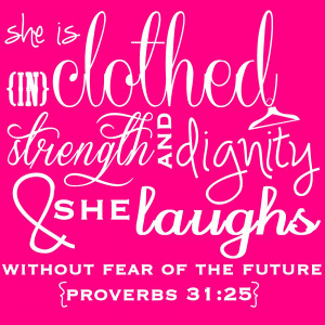 proverbs 31:25
