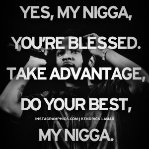 Youre Blessed Kendrick Lamar Quote Graphic