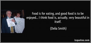 More Delia Smith Quotes