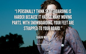 Skateboarding Quotes Inspirational Preview quote