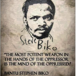 Stephen Bantu Biko was an South African activists in the 1960s and ...