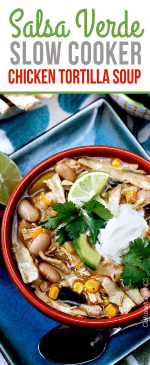EASY Slow Cooker Salsa Verde Chicken Tortilla Soup | BETTER than any ...