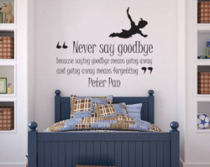 Peter Pan 'Never Say Goodbye 9; Quote Wall Sticker Vinyl ...