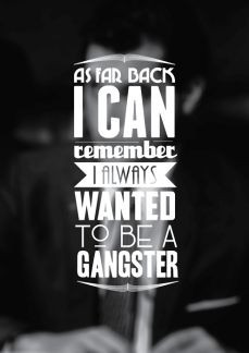 Goodfellas quotes!!! Gangsta ;) lol More