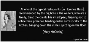 At one of the typical restaurants [in Florence, Italy], recommended by ...