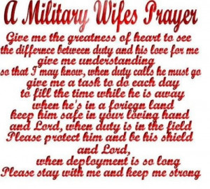 Military Wife's Prayer - For @Natalie Kronjaeger, my favorite Marine ...