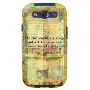 Shakespeare quote All the world's a stage ART Galaxy SIII Cover