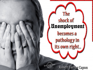 Unemployment Quotes Graphics, Pictures