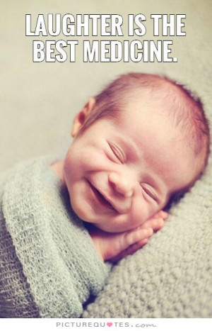 Famous Quotes Laughter Quotes Medicine Quotes Medical Quotes