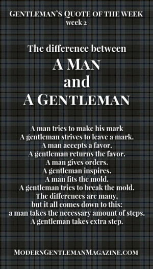 The difference between a man and a gentleman. Gentleman always gives ...