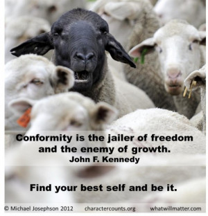 Post image for QUOTE & POSTER: Conformity is the jailer of freedom and ...