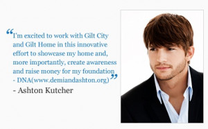 ashton kutcher quotes. Ashton Kutcher Selling Home