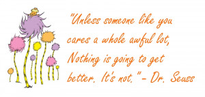 The Lorax Seussxb Seuss Quotes