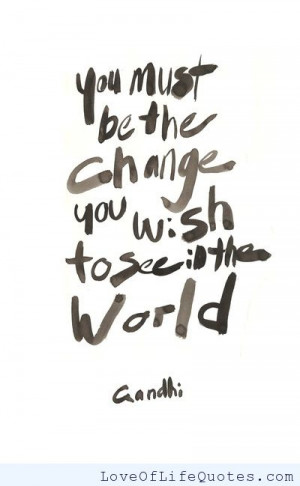 Gandhi quote on seeing the world