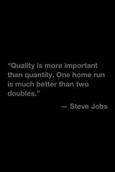 Steve Jobs Quote More