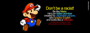 Dont Be A Racist Super Mario Cover Picture