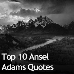 the best Ansel Adams Quotes at BrainyQuote. Quotations by Ansel Adams ...