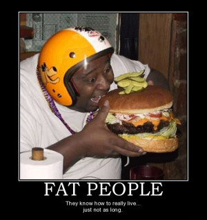 fat people joke motivational poster