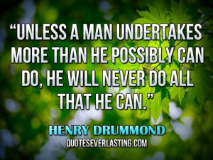 Unless Man Undertakes...