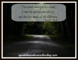 Homeschool Quotes Series: Day 5 - Upside Down Homeschooling