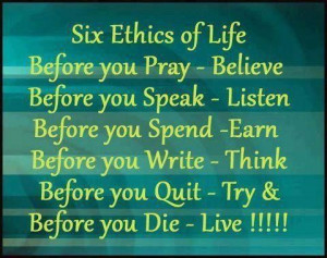 Six Ethics of Life,