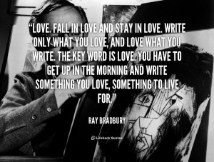 quote-Ray-Bradbury-love-fall-in-love-and-stay-in-89849.png
