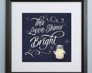 Love Shines Bright Typography Mason Jar and Fireflies Art Print ...