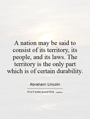Abraham Lincoln Quotes Law Quotes Nation Quotes