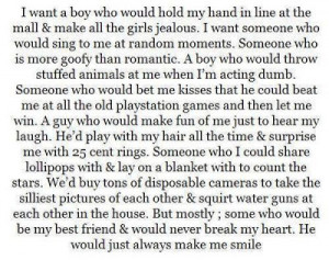 want a boy who would hold my hand in line at the mall & make all the ...