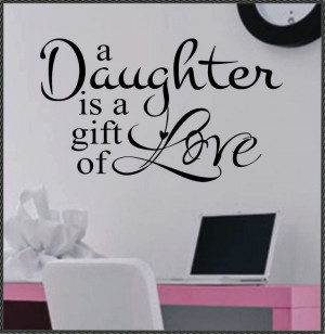 Vinyl Wall Lettering Quotes Daughter gift of Love