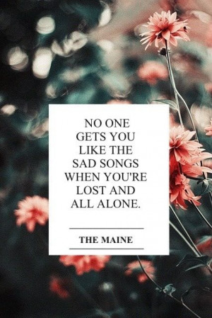Sad SongsMusic, Pink Flower, Flower Pictures, The Maine, Life, Quotes ...