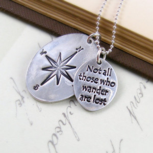 Silver Compass Necklace Inspirational Quote Necklace Not All Those Who ...