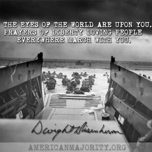 June 6, 1944 | D-Day, quote from Gen. Eisenhower's message to the ...