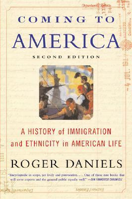 Coming to America: A History of Immigration and Ethnicity in American ...